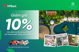Giảm ngay 10% các dịch vụ Spa và Ẩm thực khi thanh toán bằng thẻ VPBank tại La Siesta Hội An Resort & Spa