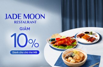 Giảm 10% dành cho chủ thẻ MB tại nhà hàng JADE MOON