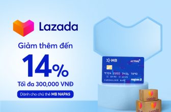 Giảm thêm đến 14% dành cho chủ thẻ MB NAPAS khi mua sắm tại Lazada